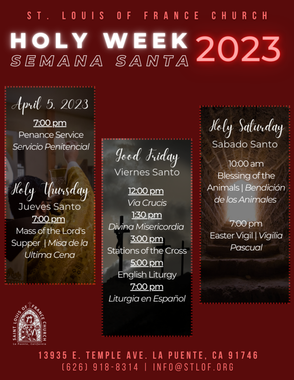 Holy Week 2023 St. Louis of France Catholic Church La Puente, CA